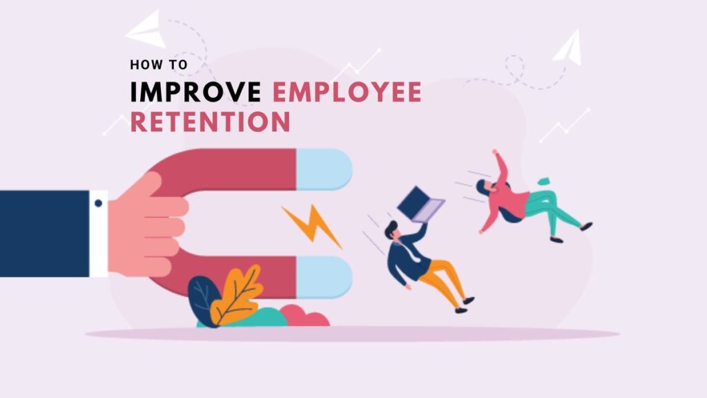 Improve Employee Retention