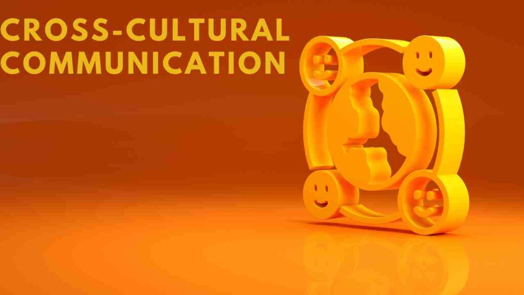 Cross-Cultural Communication