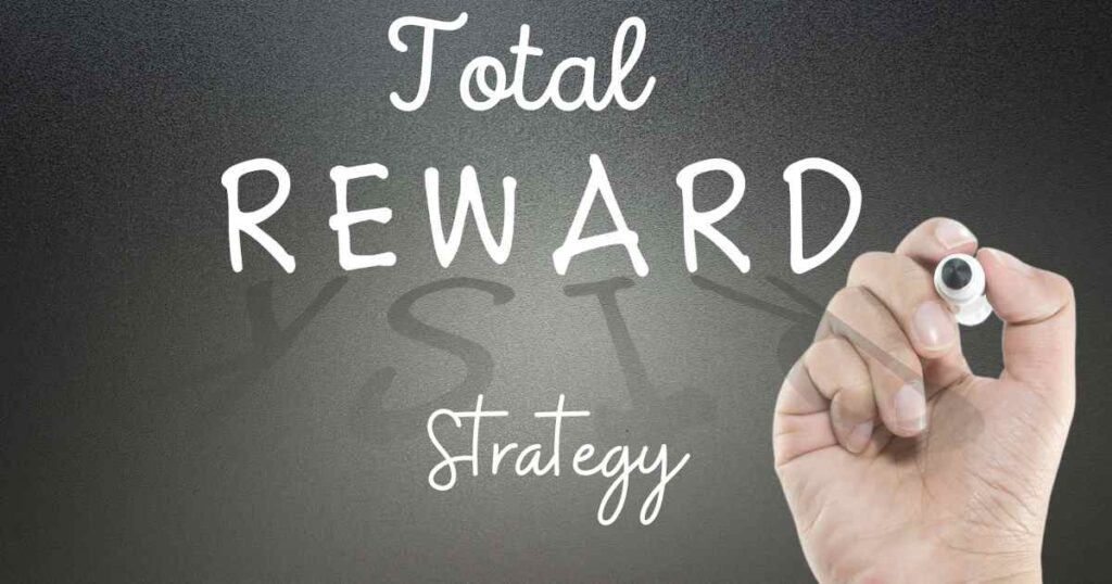 What is a Total Rewards Strategy