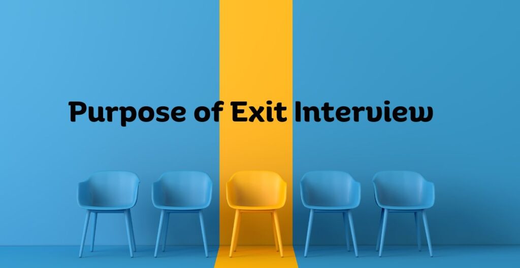 The Purpose of an Exit Interview