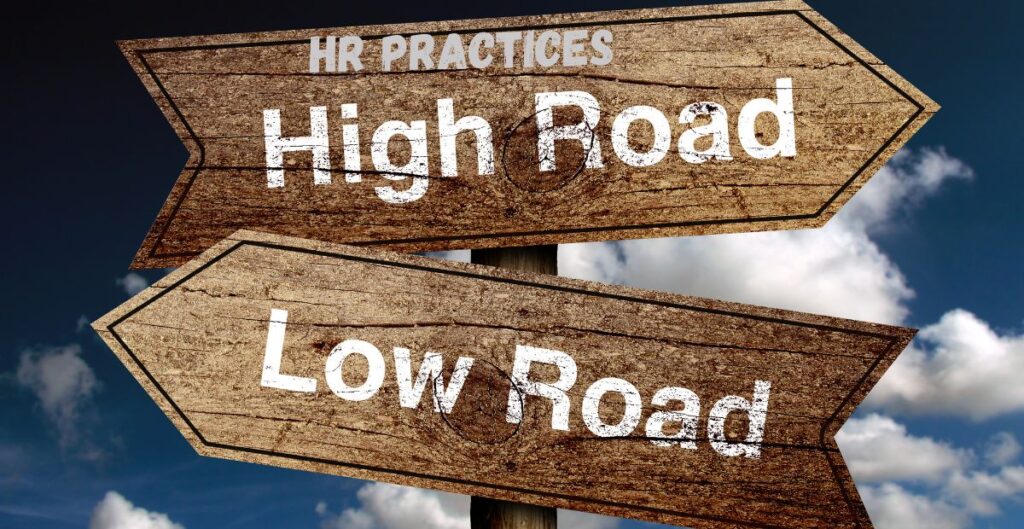 High Road vs Low Road HR Practices