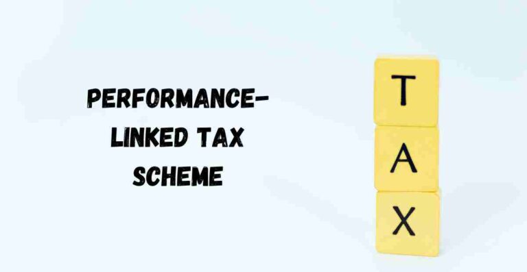 PPTS Performance-Linked Tax Scheme